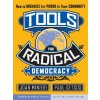 Tools for Radical Democracy - How to Organize for Power in Your Community (Joan Minieri,Paul Getsos,Kim Klein)(Brožovaná) Tools for Radical Democracy - How to Organize for Power in Your Community (Joan Minieri,Paul Getsos,Kim Klein)(Brožovaná)