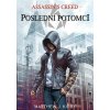 FantomPrint Kniha Assassin's Creed - Poslední potomci FantomPrint Kniha Assassin's Creed - Poslední potomci