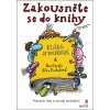Zakousněte se do knihy - Bára Buchalová, Klára Smolíková Zakousněte se do knihy - Bára Buchalová, Klára Smolíková