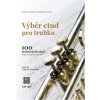 Výběr etud pro trubku 100 technických etud