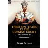 Thirteen Years at the Russian Court (Pierre Gilliard)(Pevná) Thirteen Years at the Russian Court (Pierre Gilliard)(Pevná)