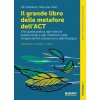 grande libro delle metafore dell'ACT. Una guida pratica agli esercizi esperienziali e alle metafore nella terapia dell'accettazione e dell'impegno grande libro delle metafore dell'ACT. Una guida pratica agli esercizi esperienziali e alle metafore nella terapia dell'accettazione e dell'impegno