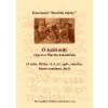 Jakubíček Martin: Ó Ježíši milý - úprava (Kancionál Slavíček rajský) Jakubíček Martin: Ó Ježíši milý - úprava (Kancionál Slavíček rajský)
