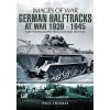 German Halftracks at War 1939-1945 German Halftracks at War 1939-1945