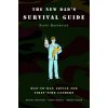 New Dad's Survival Guide New Dad's Survival Guide