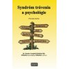 Syndróm trávenia a psychológie (Natasha Campbell-McBride) Syndróm trávenia a psychológie (Natasha Campbell-McBride)