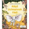 Když Uchoplesk řádí - Lenka Jakešová, Natália Zavaďáková Když Uchoplesk řádí - Lenka Jakešová, Natália Zavaďáková