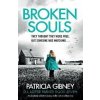 Broken Souls - Patricia Gibney Broken Souls - Patricia Gibney