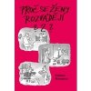 Proč se ženy rozvádějí? - Škarvadová Vladimíra Proč se ženy rozvádějí? - Škarvadová Vladimíra