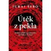 Útěk z pekla - Juraj Šebo Útěk z pekla - Juraj Šebo