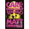 Carl's Doomsday Scenario (Matt Dinniman) Carl's Doomsday Scenario (Matt Dinniman)