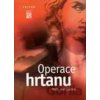 Operace hrtanu - Aleš Slavíček Operace hrtanu - Aleš Slavíček