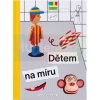 Dětem na míru. Autorská tvorba pro děti v socialistickém Československu | Jana Černá, Lucie Skřivánková, Marta Sylvestrová, Markéta Vinglerová, Lucie Vlčková Dětem na míru. Autorská tvorba pro děti v socialistickém Československu | Jana Černá, Lucie Skřivánková, Marta Sylvestrová, Markéta Vinglerová, Lucie Vlčková