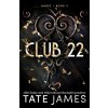 Club 22 - Tate James Club 22 - Tate James