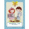 Matematika pro 1. ročník základní školy (1. díl) (Jana Potůčková)(Kniha) Matematika pro 1. ročník základní školy (1. díl) (Jana Potůčková)(Kniha)
