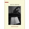 Devotion - Patti Smith, Yale University Press Devotion - Patti Smith, Yale University Press