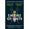 Empire of Ants - Olaf Fritsche, Susanne Foitzik Empire of Ants - Olaf Fritsche, Susanne Foitzik