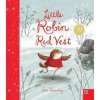 Little Robin Red Vest (Jan Fearnley)(Brožovaná) Little Robin Red Vest (Jan Fearnley)(Brožovaná)