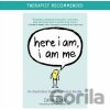 Here I Am, I Am Me - Cara Bean Here I Am, I Am Me - Cara Bean