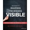 Power of Making Thinking Visible - Practices to Engage and Empower All Learners Power of Making Thinking Visible - Practices to Engage and Empower All Learners