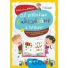 Od príbehov k aktivitám a hrám - Zošit - Dominika Slováčková, Matej Slováček Od príbehov k aktivitám a hrám - Zošit - Dominika Slováčková, Matej Slováček