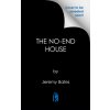 The No-End House (Bates,Jeremy)(Brožovaná) The No-End House (Bates,Jeremy)(Brožovaná)