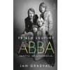Príbeh skupiny ABBA: Skrytá melanchólia - Jan Gradvall Príbeh skupiny ABBA: Skrytá melanchólia - Jan Gradvall
