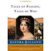 Tales of Passion, Tales of Woe Tales of Passion, Tales of Woe
