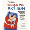 Mám sa rád taký, aký som (Urszula Młodnicka-Kornaś, Agnieszka Waligóra) Mám sa rád taký, aký som (Urszula Młodnicka-Kornaś, Agnieszka Waligóra)