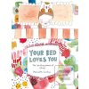 Your Bed Loves You Your Bed Loves You