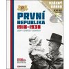 První republika 1918 - 1938 - kolektív autorov První republika 1918 - 1938 - kolektív autorov