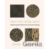 Salt, Fat, Acid, Heat - Samin Nosrat Salt, Fat, Acid, Heat - Samin Nosrat