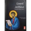 Uveriť Ježišovi - Duchovné cvičenia so sv. Markom s úvodom do dynamiky lectio divina Uveriť Ježišovi - Duchovné cvičenia so sv. Markom s úvodom do dynamiky lectio divina
