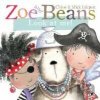 Zoe and Beans: Look at Me! - Mick Inkpen Zoe and Beans: Look at Me! - Mick Inkpen