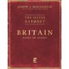 The Silver Bayonet: Britain: Bones of Albion The Silver Bayonet: Britain: Bones of Albion