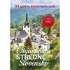 Objavujeme stredné Slovensko Objavujeme stredné Slovensko