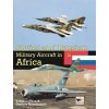 Soviet and Russian Military Aircraft in Africa Soviet and Russian Military Aircraft in Africa