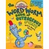 Word Worm Book of Outrageous Fun Word Worm Book of Outrageous Fun