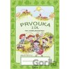 Prvouka pro 1. ročník základní školy (2. díl) - Jana Potůčková Prvouka pro 1. ročník základní školy (2. díl) - Jana Potůčková