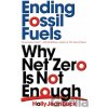 Ending Fossil Fuels - Holly Jean Buck Ending Fossil Fuels - Holly Jean Buck