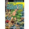 Namor, The Sub-mariner Epic Collection: Who Strikes For Atlantis? (Brožovaná) Namor, The Sub-mariner Epic Collection: Who Strikes For Atlantis? (Brožovaná)