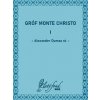 Gróf Monte Christo I - Alexander Dumas st. Gróf Monte Christo I - Alexander Dumas st.