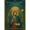 The Mystical Gospel of Thomas The Mystical Gospel of Thomas