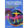 Encyklopédia a svet vibrácií - Milan Kližan Encyklopédia a svet vibrácií - Milan Kližan