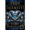 Trůn tajemství (Kerri Maniscalco) Trůn tajemství (Kerri Maniscalco)