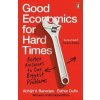 Good Economics for Hard Times Good Economics for Hard Times