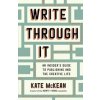 Write Through It - Kate McKean, Simon & Schuster Write Through It - Kate McKean, Simon & Schuster