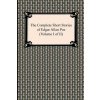Complete Short Stories of Edgar Allan Poe (Volume I of II) Complete Short Stories of Edgar Allan Poe (Volume I of II)
