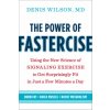 Power of Fastercise (Denis Wilson)(Brožovaná) Power of Fastercise (Denis Wilson)(Brožovaná)