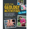 Super Fun Geology Activities for Kids (Romaine,Garret)(Brožovaná) Super Fun Geology Activities for Kids (Romaine,Garret)(Brožovaná)